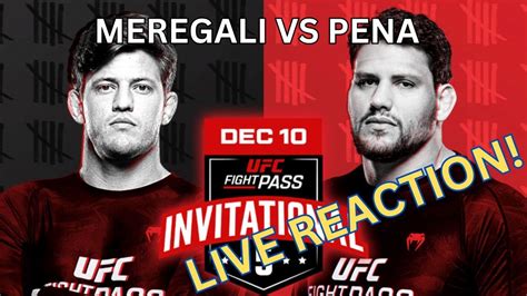 ufc fight pass invitational 5|Meregali vs. Pena results, live streaming match coverage .